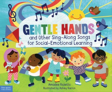 Gentle Hands and Other Sing-Along Songs for Social-Emotional Learning - MPHOnline.com