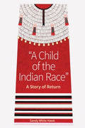 A Child of the Indian Race - MPHOnline.com