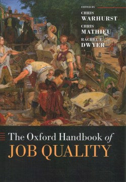 The Oxford Handbook of Job Quality - MPHOnline.com