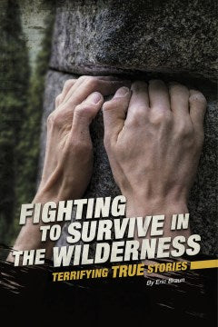 Fighting to Survive in the Wilderness - MPHOnline.com