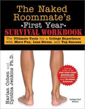 The Naked Roommate's First Year Survival Workbook - MPHOnline.com