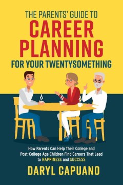 The Parents' Guide to Career Planning for Your Twentysomething - MPHOnline.com