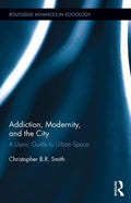 Addiction, Modernity, and the City - MPHOnline.com