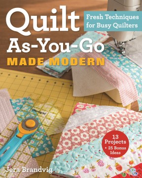 Quilt As-You-Go Made Modern - MPHOnline.com