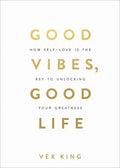 Good Vibes, Good Life - MPHOnline.com