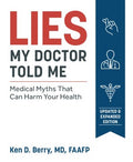 Lies My Doctor Told Me - MPHOnline.com