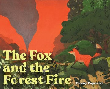 The Fox and the Forest Fire - MPHOnline.com