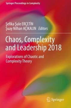 Chaos, Complexity and Leadership 2018 - MPHOnline.com