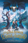 The School Between Winter and Fairyland - MPHOnline.com