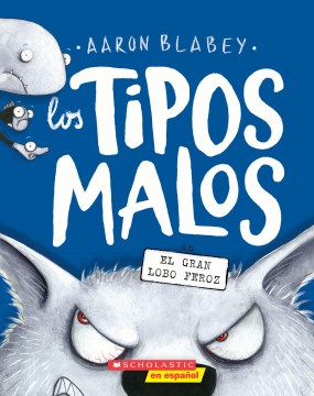 Los tipos malos en el gran lobo feroz/ The Bad Guys in the Big Bad Wolf - MPHOnline.com