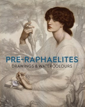 Pre-Raphaelite Drawings and Watercolours - MPHOnline.com