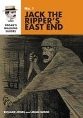 Edgar's Guide to Jack the Ripper's East End - MPHOnline.com