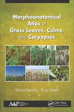 Morphoanatomical Atlas of Grass Leaves, Culms, and Caryopses - MPHOnline.com