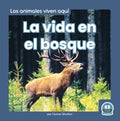 La vida en el bosque/ Life in the Forest - MPHOnline.com