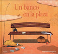 Un banco en la plaza / A Bench in the Plaza - MPHOnline.com