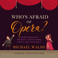 Who?s Afraid of Opera? - MPHOnline.com