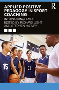 Applied Positive Pedagogy in Sport Coaching - MPHOnline.com