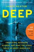 Deep: Freediving, Renegade Science, and What the Ocean Tells Us About Ourselves - MPHOnline.com