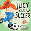 Lucy Joue Au Soccer - MPHOnline.com