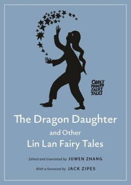 The Dragon Daughter and Other Lin Lan Fairy Tales - MPHOnline.com