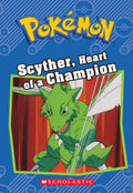 Scyther, Heart of a Champion - MPHOnline.com