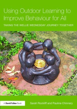 Using Outdoor Learning to Improve Behaviour for All - MPHOnline.com