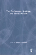 The Technology, Strategy, and Politics of SDI - MPHOnline.com