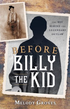 Before Billy the Kid - MPHOnline.com