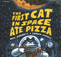 The First Cat in Space Ate Pizza - MPHOnline.com