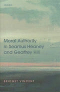 Moral Authority in Seamus Heaney and Geoffrey Hill - MPHOnline.com