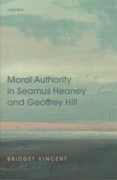 Moral Authority in Seamus Heaney and Geoffrey Hill - MPHOnline.com