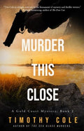 Murder This Close - MPHOnline.com