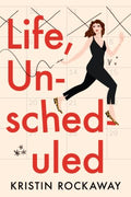 Life, Unscheduled - MPHOnline.com