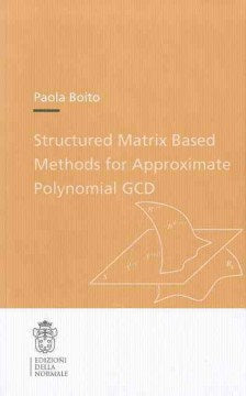 Structured Matrix Based Methods for Approximate Polynomial GCD - MPHOnline.com