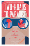 Two Roads to Paradise - MPHOnline.com