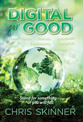 Digital for Good : Stand for Something... or You Will Fall - MPHOnline.com