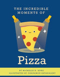 The Incredible Moments of Pizza - MPHOnline.com