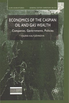 Economics of the Caspian Oil and Gas Wealth - MPHOnline.com