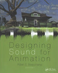 Designing Sound for Animation - MPHOnline.com