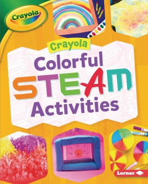 Crayola Colorful Steam Activities - MPHOnline.com