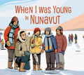 When I Was Young in Nunavut - MPHOnline.com