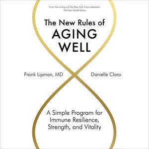 The New Rules of Aging Well - MPHOnline.com