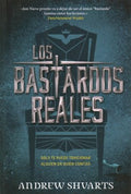 Los bastardos reales/ Royal Bastards - MPHOnline.com