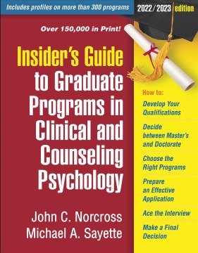 Insider's Guide to Graduate Programs in Clinical and Counseling Psychology 2022/2023 - MPHOnline.com