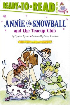 Annie and Snowball and the Teacup Club - MPHOnline.com