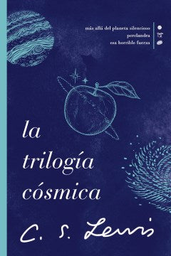 La trilog?a c?smica/ The Space Trilogy - MPHOnline.com