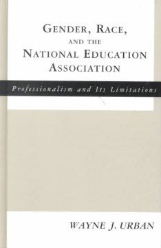 Gender, Race, and the National Education Association - MPHOnline.com