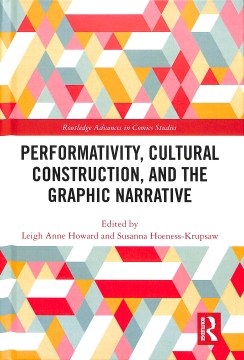 Performativity, Cultural Construction, and the Graphic Narrative - MPHOnline.com