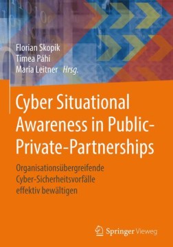 Cyber Situational Awareness in Public-Private-Partnerships - MPHOnline.com