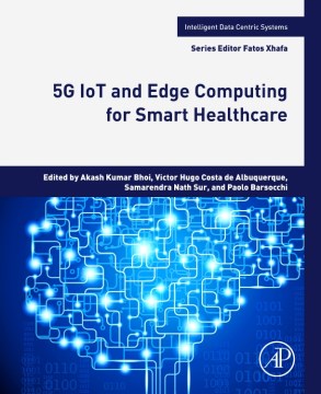 5G IoT and Edge Computing for Smart Healthcare - MPHOnline.com